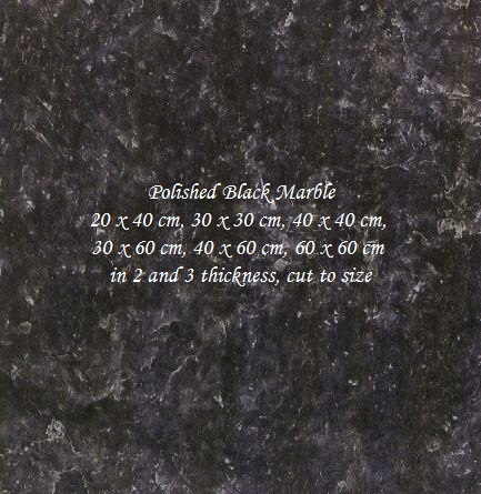 Black Marble, Polished