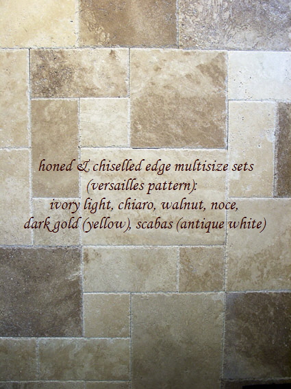 honed & chiselled edge multisize sets
(versailles pattern):  
ivory light, chiaro, walnut, noce, 
dark gold (yellow), scabas (antique white)